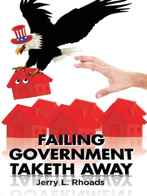 cover image of Failing Government Taketh Away